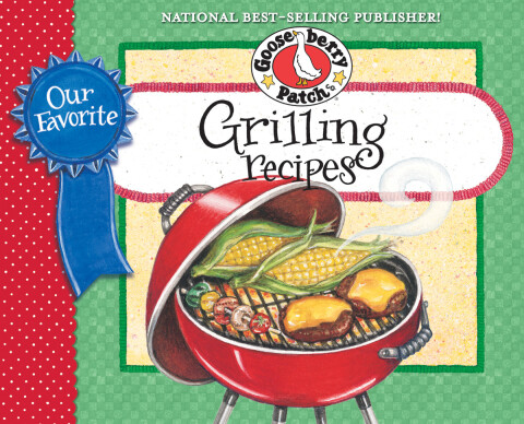 Our Favorite Grilling Recipes Cookbook, 1st Edition - FULL INSTANT DOWNLOAD | PDF DOCX EPUB