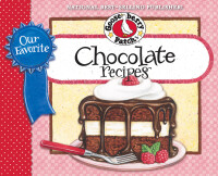 Cover image: Our Favorite Chocolate Recipes Cookbook 1st edition 9781620930335