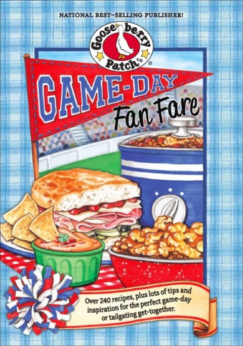 Game-Day Fan Fare: Over 240 recipes, plus tips and inspiration to make sure your game-day celebration is a home run!, 1st Edition - FULL INSTANT DOWNLOAD | PDF DOCX EPUB