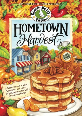 Imagen de portada: Hometown Harvest Cookbook 1st edition 9781620930274