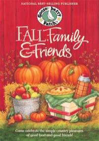 صورة الغلاف: Fall, Family & Friends Cookbook 1st edition 9781931890885