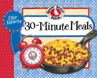 Omslagafbeelding: Our Favorite 30-Minute Meals Cookbook 1st edition 9781620930885