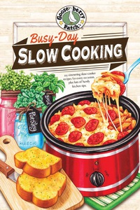 Cover image: Busy-Day Slow Cooking Cookbook 1st edition 9781620931875