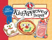 صورة الغلاف: Our Favorite Kid-Approved Recipes 9781620932087