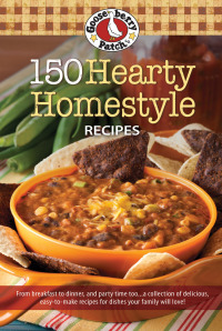 Omslagafbeelding: 150 Hearty Homestyle Recipes 9781620932124
