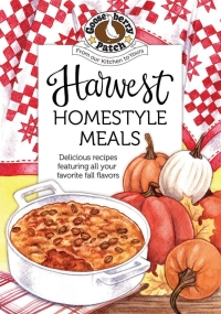 Cover image: Harvest Homestyle Meals 1st edition 9781620933220