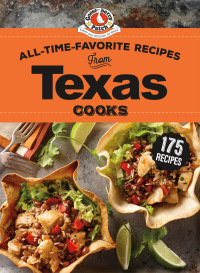 Cover image: All-Time-Favorite Recipes from Texas Cooks 9781620933459