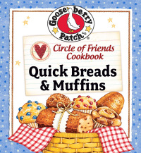 Cover image: Circle of Friends Cookbook: Quick Breads & Muffin Recipes 9781620933893