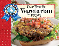 صورة الغلاف: Our Favorite Vegetarian Recipes 9781620934104