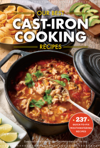 表紙画像: Our Best Cast Iron Cooking Recipes 9781620934999
