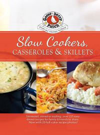表紙画像: Slow-Cookers, Casseroles & Skillets 9781620935361