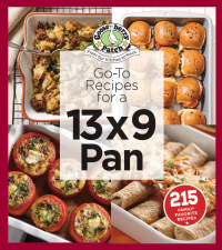 表紙画像: Go-To Recipes for a 13x9 Pan 9781620935453
