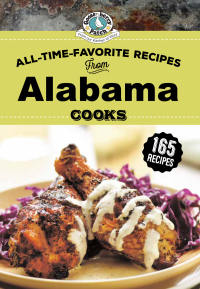 表紙画像: All Time Favorite Recipes from Alabama Cooks 9781620935552