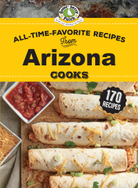 表紙画像: All Time Favorite Recipes from Arizona Cooks 9781620935576