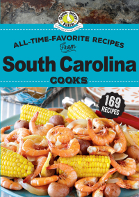 Imagen de portada: All Time Favorite Recipes from South Carolina Cooks 9781620935590