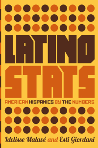 صورة الغلاف: Latino Stats 9781595589613