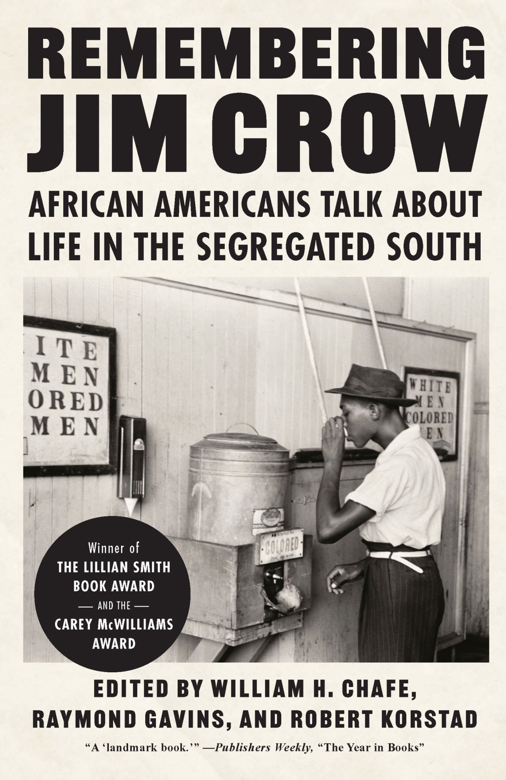 Remembering Jim Crow African Americans Tell About Life in the Segregated South
