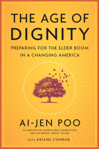 Cover image: The Age of Dignity 9781620972014