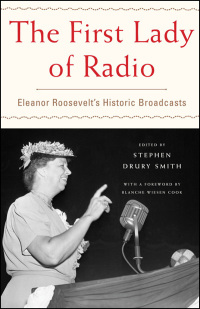Cover image: The First Lady of Radio 9781620970423