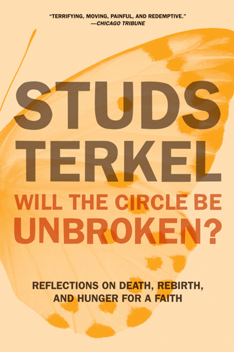 Will the Circle Be Unbroken? : Reflections on Death, Rebirth, and Hunger for a Faith - FULL INSTANT DOWNLOAD | PDF DOCX EPUB