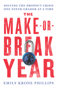 Imagen de portada: The Make-or-Break Year 9781620973233