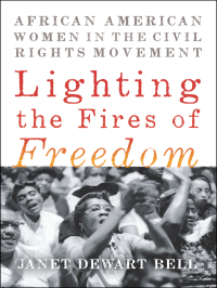 Imagen de portada: Lighting the Fires of Freedom 9781620973356