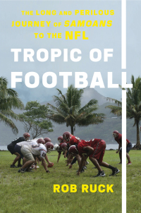 Imagen de portada: Tropic of Football 9781620973370