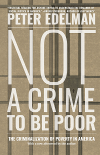 Cover image: Not a Crime to Be Poor 9781620971635