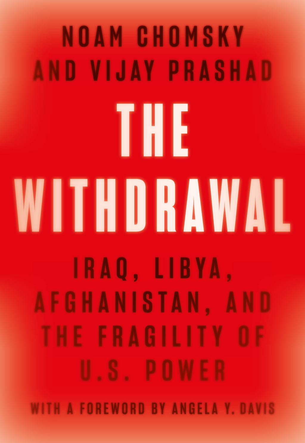 The Withdrawal (eBook) - Noam Chomsky; Vijay Prashad,