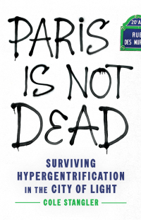Cover image: Paris Is Not Dead 9781620977828