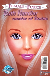 表紙画像: Female Force: Ruth Handler: Creator of Barbie 9781450744317