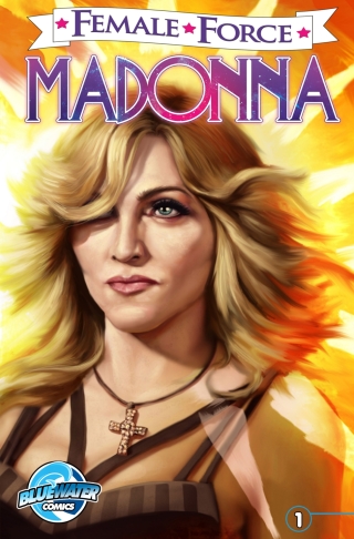 Cover image: Female Force: Madonna 9781450766784