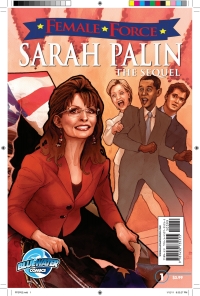 Cover image: Female Force: Sarah Palin #2 9781450735315