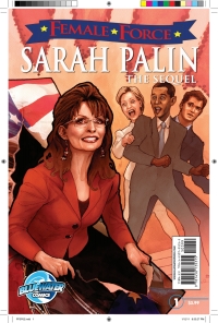 صورة الغلاف: Female Force: Sarah Palin #2 9781450735315