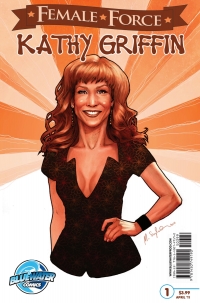 Cover image: Female Force: Kathy Griffin 9781450749190