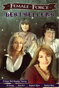 Titelbild: Female Force: Bestsellers: JK Rowling, Stephenie Meyer, Anne Rice, and Charlaine Harris 9781616239282