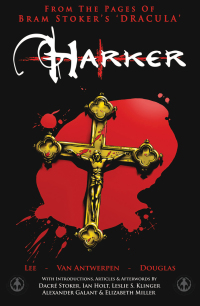 Cover image: From the Pages of Bram Stoker's Dracula: Harker 9781905692354