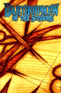 Imagen de portada: Bartholomew of the Scissors: Swarm 9781620987407