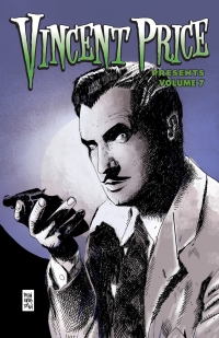 Cover image: Vincent Price Presents: Volume #07 9781948724562