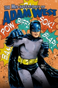 Cover image: Misadventures of Adam West: Volume 3 9781948724654