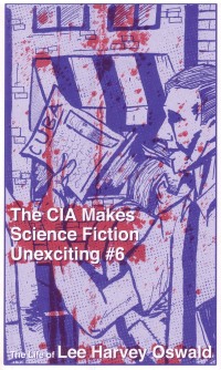Cover image: CIA Makes Science Fiction Unexciting #6, The 9781621062356