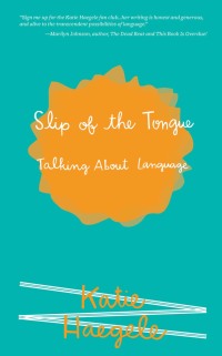 Omslagafbeelding: Slip of the Tongue 9781621060116