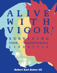 Titelbild: Alive with Vigor 9780679783374