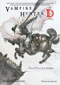 Cover image: Vampire Hunter D Volume 11: Pale Fallen Angel Parts 1 & 2 9781595821300