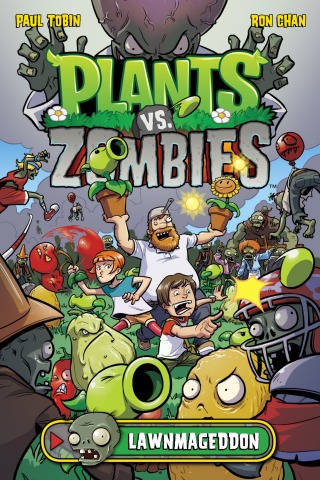 Cover image: Plants vs. Zombies Volume 1: Lawnmageddon 9781616551926
