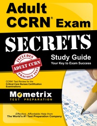 Cover image: Adult CCRN Exam Secrets Study Guide 1st edition 9781609712709