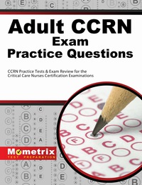 Cover image: Adult CCRN Exam Practice Questions 1st edition 9781614034933