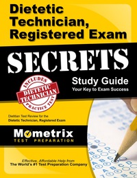 Omslagafbeelding: Dietetic Technician, Registered Exam Secrets Study Guide 1st edition 9781609716615