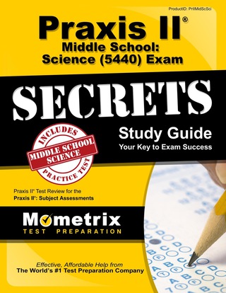 Cover image: Praxis II Middle School: Science (5440) Exam Secrets Study Guide 1st edition 9781610726924