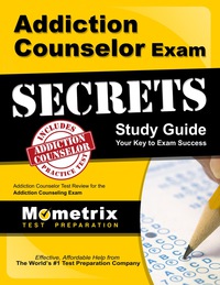 Cover image: Addiction Counselor Exam Secrets Study Guide 1st edition 9781609710675